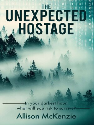 cover image of The Unexpected Hostage